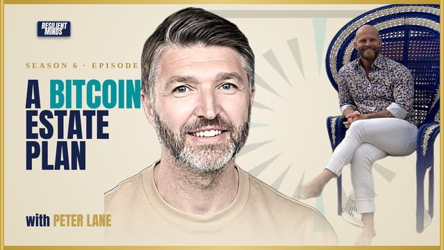 A Bitcoin Estate Plan with Peter Lane